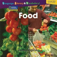 Windows on Literacy Language, Literacy & Vocabulary Early (Social Studies): Food - National Geographic Learning