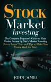 Stock Market Investing: The Complete Beginner