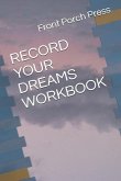Record Your Dreams Workbook