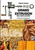 GRAINS EXTRUSION - Why, What, and How