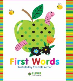 First Words - Ackland, Nick; Archer, Charlotte; Clever Publishing