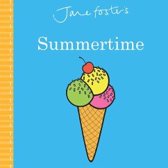 Jane Foster's Summertime - Foster, Jane