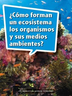 Book 179: ¿Cómo Forman Un Ecosistema Los Organismos Y Sus Medios Ambientes?