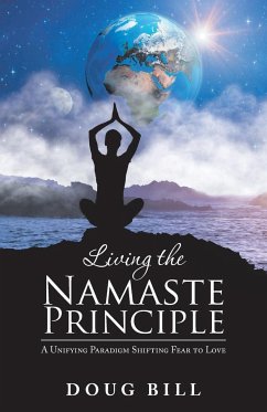 Living the Namaste Principle - Bill, Doug