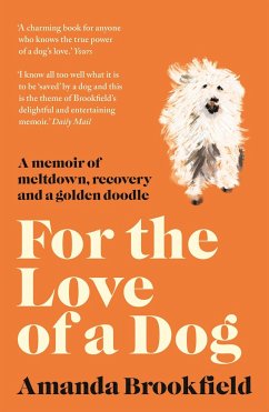 For the Love of a Dog - Brookfield, Amanda