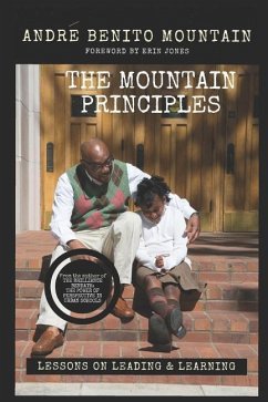 The Mountain Principles: Lessons on Leading and Learning - Mountain, Andre Benito