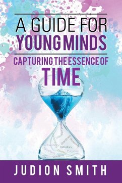 A Guide for Young Minds - Smith, Judion