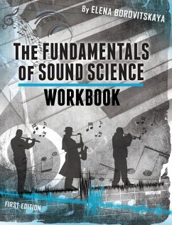 Workbook for the Fundamentals of Sound Science - Borovitskaya, Elena
