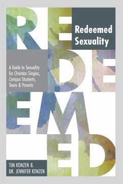 Redeemed Sexuality - Konzen, Tim And Jennifer