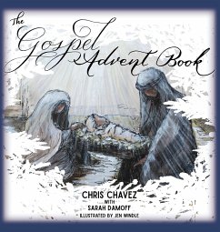 The Gospel Advent Book - Chavez, Chris; Damoff, Sarah