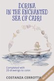 Dorina in the Enchanted Sea of Capri: Completed with 20 Drawings to Color