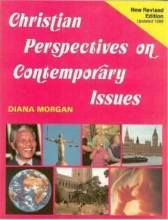 Christian Prespectives on Contemporary Issues - Morgan, Dian