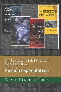 Antología de ficción fantástica. - Herrera Pérez, David