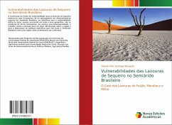 Vulnerabilidades das Lavouras de Sequeiro no Semiárido Brasileiro - Felix Santiago Mesquita, Daiane