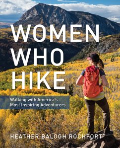 Women Who Hike - Rochfort, Heather Balogh