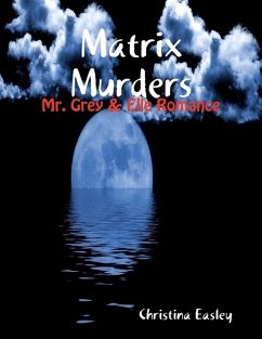 Cover Matrix Murders: Mr. Grey & Elle Romance (eBook, ePUB)