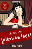 Oh No, I've Fallen in Love! (eBook, ePUB)
