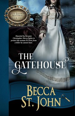 The Gatehouse (Lady Eleanor Mysteries, #2) (eBook, ePUB) - John, Becca St.