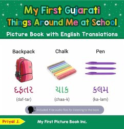 My First Gujarati Things Around Me at School Picture Book with English Translations (Teach & Learn Basic Gujarati words for Children, #14) (eBook, ePUB) - Jhaveri, Priyal