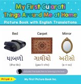 My First Gujarati Things Around Me at Home Picture Book with English Translations (Teach & Learn Basic Gujarati words for Children, #13) (eBook, ePUB) My First Gujarati Things Around Me at Home Picture Book with English Translations (Teach & Learn Basic Gujarati words for Children, #13) (eBook, ePUB)