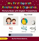 My First Gujarati Relationships & Opposites Picture Book with English Translations (Teach & Learn Basic Gujarati words for Children, #11) (eBook, ePUB)