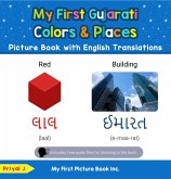 My First Gujarati Colors & Places Picture Book with English Translations (Teach & Learn Basic Gujarati words for Children, #6) (eBook, ePUB)
