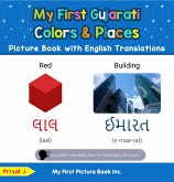 My First Gujarati Colors & Places Picture Book with English Translations (Teach & Learn Basic Gujarati words for Children, #6) (eBook, ePUB) My First Gujarati Colors & Places Picture Book with English Translations (Teach & Learn Basic Gujarati words for Children, #6) (eBook, ePUB)