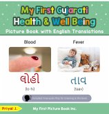 My First Gujarati Health and Well Being Picture Book with English Translations (Teach & Learn Basic Gujarati words for Children, #19) (eBook, ePUB)