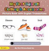 My First Gujarati Clothing & Accessories Picture Book with English Translations (Teach & Learn Basic Gujarati words for Children, #9) (eBook, ePUB)