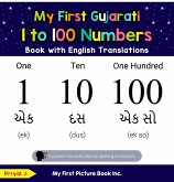 My First Gujarati 1 to 100 Numbers Book with English Translations (Teach & Learn Basic Gujarati words for Children, #20) (eBook, ePUB)