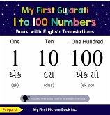 My First Gujarati 1 to 100 Numbers Book with English Translations (Teach & Learn Basic Gujarati words for Children, #20) (eBook, ePUB) My First Gujarati 1 to 100 Numbers Book with English Translations (Teach & Learn Basic Gujarati words for Children, #20) (eBook, ePUB)