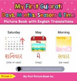My First Gujarati Days, Months, Seasons & Time Picture Book with English Translations (Teach & Learn Basic Gujarati words for Children, #16) (eBook, ePUB)