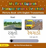 My First Gujarati Transportation & Directions Picture Book with English Translations (Teach & Learn Basic Gujarati words for Children, #12) (eBook, ePUB)