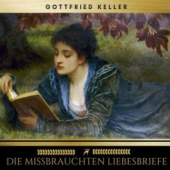 Die mißbrauchten Liebesbriefe (MP3-Download) - Keller, Gottfried