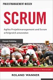 Scrum: Agiles Projektmanagement und Scrum erfolgreich anwenden (eBook, ePUB)