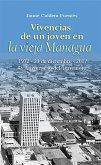Vivencias de un joven en la vieja Managua (eBook, ePUB)