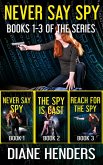 Never Say Spy Omnibus One: Contains books 1, 2 & 3 of the series (eBook, ePUB) Never Say Spy Omnibus One: Contains books 1, 2 & 3 of the series (eBook, ePUB)