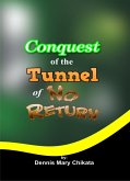 Conquest of the Tunnel of No Return (eBook, ePUB)