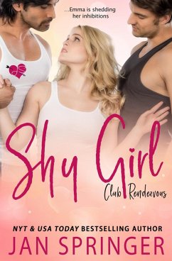Shy Girl (Club Rendezvous, #1) (eBook, ePUB) - Springer, Jan