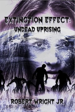 Cover Extinction Effect: Undead Uprising (eBook, ePUB)