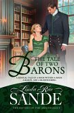 The Tale of Two Barons (The Sisters of the Aristocracy, #1) (eBook, ePUB)