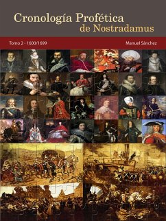 Cover Cronología Profética de Nostradamus. Tomo 2 - 1600/1699 (eBook, ePUB)