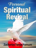 Personal Spiritual Revival (Practical Helps For The Overcomers, #4) (eBook, ePUB)