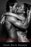 Incredible Love (eBook, ePUB) Incredible Love (eBook, ePUB)