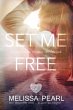 Set Me Free (The Fugitive Series #2)... - Bild 1