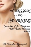 A Lesson in Yearning: Consortium of Sex Magicians, Billie's Erotic Romance Book 2 (Billie's Reverse Harem, #1) (eBook, ePUB) A Lesson in Yearning: Consortium of Sex Magicians, Billie's Erotic Romance Book 2 (Billie's Reverse Harem, #1) (eBook, ePUB)