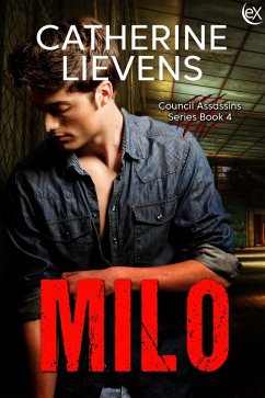 Milo (Council Assassins, #4) (eBook, ePUB) - Lievens, Catherine