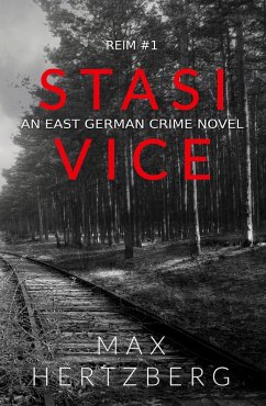Stasi Vice (Reim, #1) (eBook, ePUB) - Hertzberg, Max