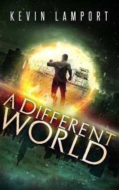 A Different World (eBook, ePUB) - Lamport, Kevin