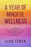 A Year of Mindful Wellness (eBook, ePUB)